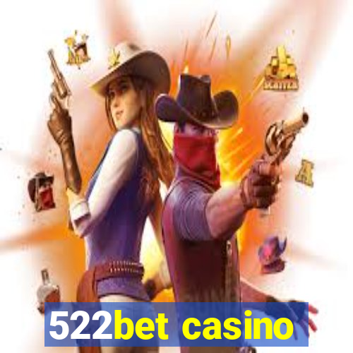 522bet casino